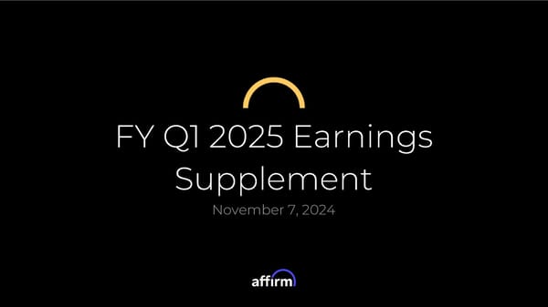 FY Q1'25 Earnings Supplement - Page 1